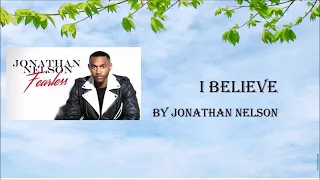 I Believe - Jonathan Nelson - Karaoke Gospel