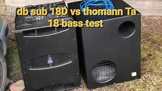 db sub 18D vs thomann ta 18 bass test