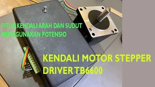 Control Gerakan Motor Stepper Menggunakan Potensio + Arduino nano + Driver TB6600