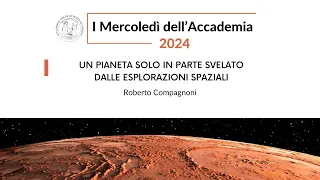 Roberto Compagnoni, Marte: un pianeta solo in parte svelato dalle esplorazioni spaziali