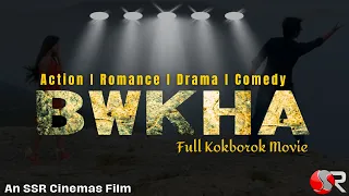 Bwkha Official Full Movie | New Released Kokborok Movie | Kokborok Full Movie | SSR Cinemas 2023
