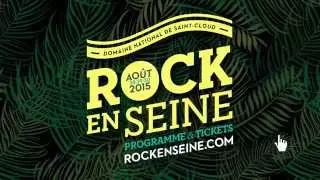 🐯 Les premiers noms annoncés pour Rock en Seine 2015