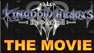 KINGDOM HEARTS 3 DLC ReMIND: Full Movie - all cutscenes