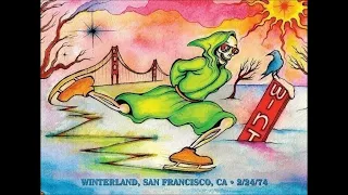 Grateful Dead - 2/24/1974 - Winterland - San Francisco, CA