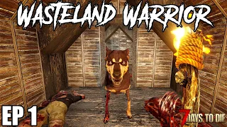 7 Days To Die - Wasteland Warrior EP1 (Alpha 19)