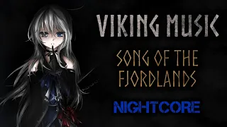 [VIKING MUSIC] Song of the Fjordlands [NIGHTCORE Version by ANAHATA + Lyrics]