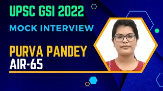 UPSC Combined Geoscientist Exam (Geologist) Topper | PURVA PANDEY | AIR-65 | MOCK Interview