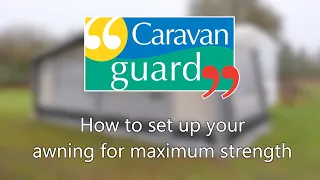 How to set up your awning for maximum strength