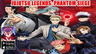 Jujutsu Legends: Phantom Siege Gameplay - New Idle RPG Game iOS Android