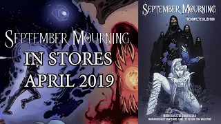 SEPTEMBER MOURNING: THE COMPLETE COLLECTION - GRAPHIC NOVEL  COMING SOON