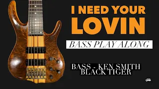 I NEED YOUR LOVIN | Teena Marie | Bass Cover (Notation & TAB available in description)