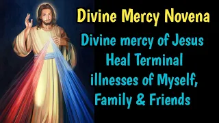 Daily Divine Mercy Novena | Day 6 | Jesus Heal Terminal illnesses of Myself, Family & Friends