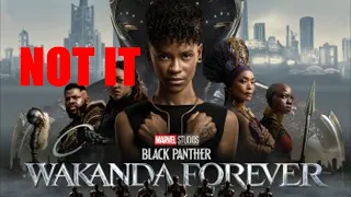 Black Panther Wakanda Forever Rant