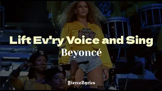 Beyoncé - Lift Ev'ry Voice and Sing (Homecoming Live) (video) / ESPAÑOL + LYRICS