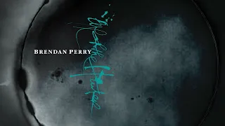Brendan Perry - Saturdays Child (Official Visualiser)