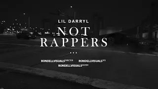 [WC:RP] (IC) Lil Darryl - Not Rappers (Music Video) Directed by RondellVisuals