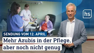 Mehr Azubis in der Pflege, aber noch nicht genug | hessenschau vom 12.4.2024