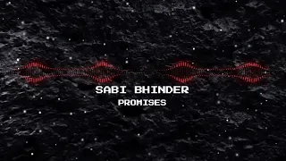 Promises - Sabi Bhinder | Kelly(slowed+reverb)