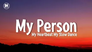 my person my heartbeat my slow dance - Spencer Crandall (lyrics)