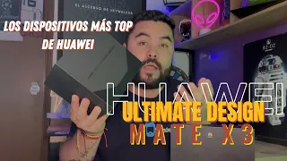 LO NUEVO DE HUAWEI ES ORO PURO - Mate X3 y WATCH Ultimate Design