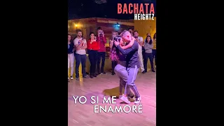 BACHATA HEIGHTZ - YO SI ME ENAMORÉ / Bachata Andres & Yessica