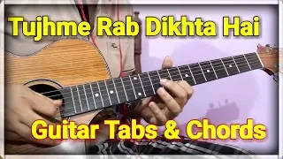 Tujhme Rab Dikhta Hai Guitar Tabs/Chords - Rab Ne Bana Di Jodi