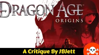 A Dragon Age Origins Critique