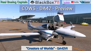 COWS DA42-VI - Preview Livestream | MSFS2020