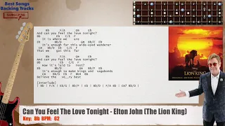 🎻 Can You Feel The Love Tonight - Elton John (The Lion King) Bass Backing Track with chords & lyrics