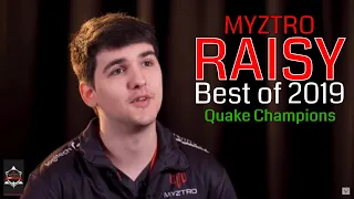 Myztro RAISY - BEST OF 2019 - Quake Champions Highlight Movie - Adrián Birgány