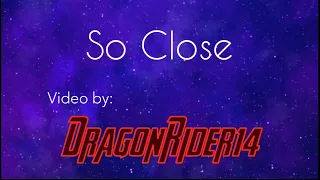 So Close - Lyric Video | Willis Clan