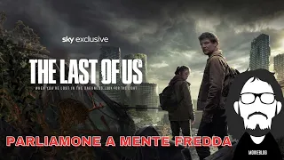 THE LAST OF US: CONSIDERAZIONI SULLA PRIMA STAGIONE