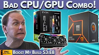 🛑 AVOID This CPU & GPU Combo! 🛑 PC Build Fails | Boost My Build S3:E8