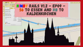 NIMBY Rails v1.2 | Timelapse | Episode 09 | Building S6 in Cologne and RegionalBahn to Kaldenkirchen