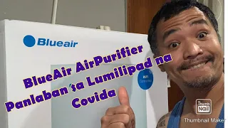 Blueair Classic 600 Air Purifier | Full Demonstration | Panlaban kay koobeedaa.