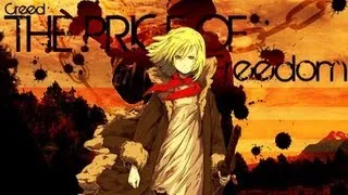 The Price of Freedom - Anime MV ♫ AMV