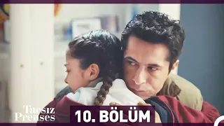 Taçsız Prenses 10. Bölüm (Sezon Finali)