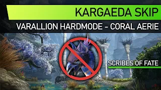 Coral Aerie | Varallion HM - Kargaeda Skip (Templar Off-Healer)