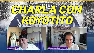 💥✅ CHARLAMOS de los FICHAJES, ACTUALIDAD, ANÁLISIS del REAL MADRID con KOYOTITO 🚀📢