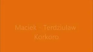 Romanegila Maciek   Terdziulaw Korkoro