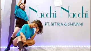 Nachi Nachi Dance Choreography | Street Dancer 3D | Shivani Shukla| Ritika| Best Duo Dance