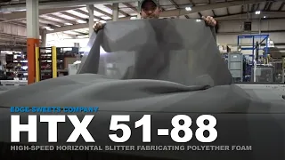 HTX 51-88 - High-Density Horizontal Slitter Cutting 24KG X 100IFD Polyether Foam | Edge-Sweets
