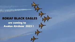 ROKAF Black Eagles are coming to Avalon Airshow 2023!