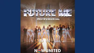 Now United - Future Me ( version instrumental 99,90% official )