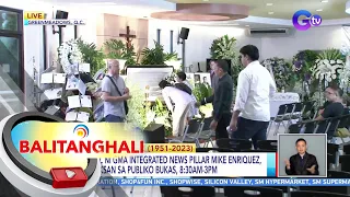Burol ni GMA Integrated News pillar Mike Enriquez, bubuksan sa publiko bukas, 8:30AM-3PM | BT