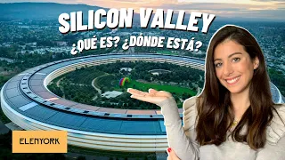 ✅ ¿QUÉ es SILICON VALLEY? ¿DÓNDE está? ¿POR QUÉ es famoso? 📲 | eleNYork