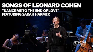 Songs of Leonard Cohen Live Album | Dance Me to The End of Love Featuring Sarah Harmer