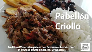 Pabellon Criollo - Venezuela's National Dish