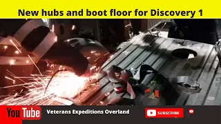 LR Defender new hubs LR Discovery boot floor removed and inner wings cut out - Season 1 - Episode 8