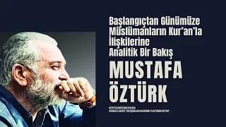 Mustafa Öztürk, Başlangıçtan Günümüze Müslümanların Kur’an’la İlişkilerine Analitik Bir Bakış